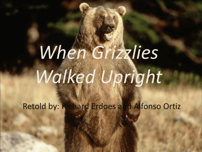 When grizzlies walked upright summary